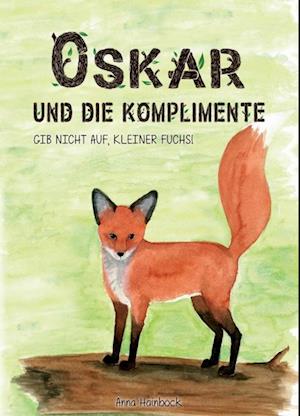 Oskar und die Komplimente