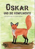 Oskar und die Komplimente