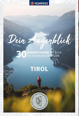 KOMPASS Dein Augenblick Tirol