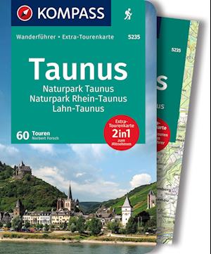 KOMPASS Wanderführer Taunus, Naturpark Taunus, Naturpark Rhein-Taunus, Lahn-Taunus, 60 Touren