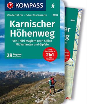 KOMPASS Wanderführer Karnischer Höhenweg, Von Thörl-Maglern nach Sillian, Mit Varianten und Gipfeln, 28 Touren