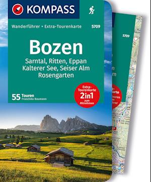 KOMPASS Wanderführer Bozen, Sarntal, Ritten, Eppan, Kalterer See, Seiser Alm, Rosengarten, 55 Touren