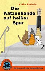 Die Katzenbande auf heißer Spur