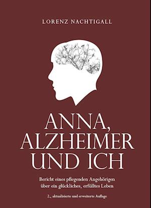 Anna, Alzheimer und ich 2.