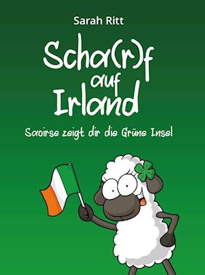 Scha(r)f auf Irland