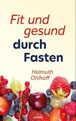 Fit und gesund durch Fasten