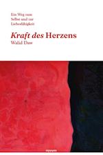 Kraft des Herzens