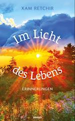 Im Licht des Lebens – Erinnerungen