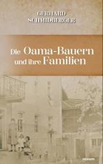 Die Oama-Bauern und ihre Familien