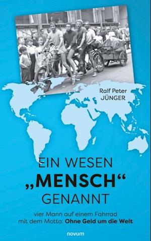 Ein Wesen "Mensch" genannt