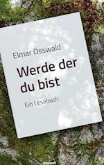 Elmar Osswald - Werde der du bist