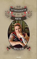 Tattoogeschichten von Martha