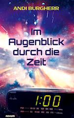 Im Augenblick durch die Zeit