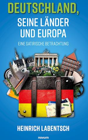 Deutschland, seine Länder und Europa