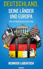 Deutschland, seine Länder und Europa