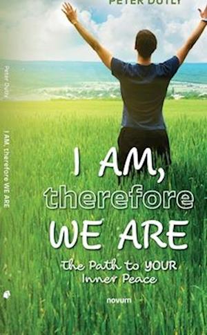 I AM, therefore WE ARE