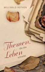 Themen, die das Leben schreibt