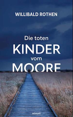 Die toten Kinder vom Moore