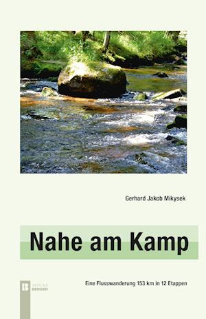 Nahe am Kamp