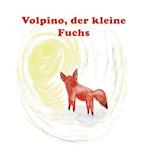 Volpino, der kleine Fuchs