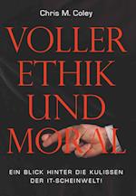 Voller Ethik und Moral