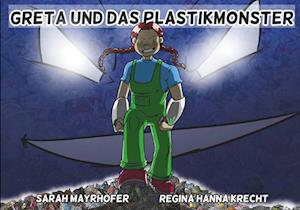 Greta und das Plastikmonster