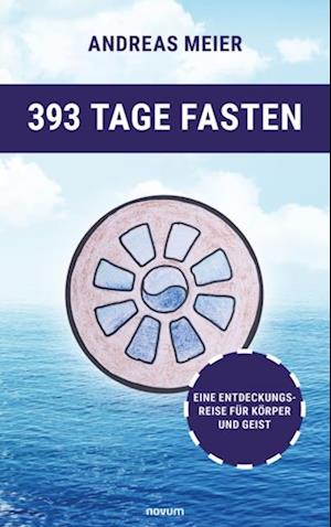 393 Tage Fasten