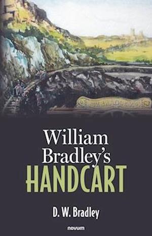 William Bradley's Handcart