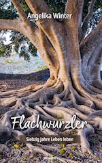 Flachwurzler