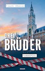 Drei Brüder ¿ Farbspiel