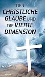 Der christliche Glaube und die vierte Dimension