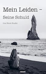 Mein Leiden ¿ Seine Schuld