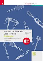 Küche in Theorie und Praxis - Fachkunde, Betriebsorganisation, Fachpraktikum + digitales Zusatzpaket