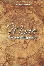 Marie - The travelling maid