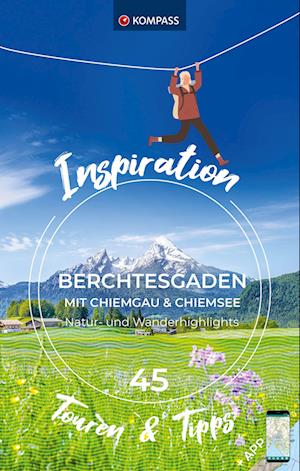 KOMPASS Inspiration Berchtesgaden und Chiemgau mit Chiemsee