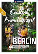 KOMPASS Endlich Familienzeit - in und um Berlin