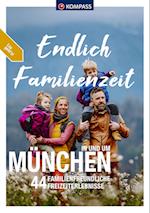 KOMPASS Endlich Familienzeit - in und um München