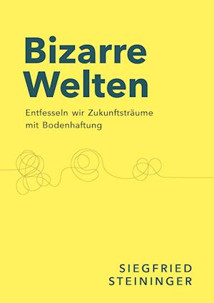 Bizarre Welten