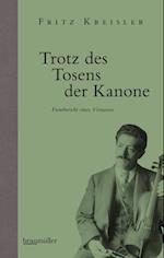 Trotz des Tosens der Kanone