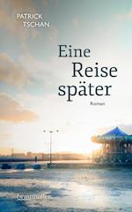 Eine Reise später