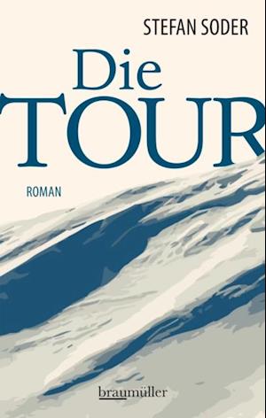 Die Tour