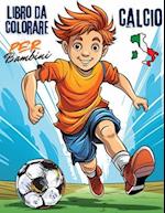 Calcio Libro da Colorare Per Bambini