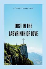 Lost in the labyrinth of love