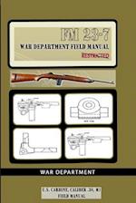 U.S. Carbine, Caliber .30, M1 Field Manual