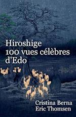 Hiroshige 100 vues célèbres d'Edo