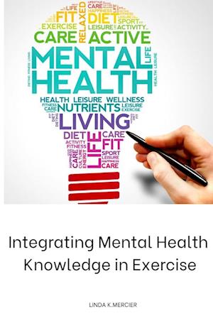 Integrating Mental Health  Knowledge in Exercise