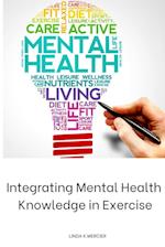 Integrating Mental Health  Knowledge in Exercise