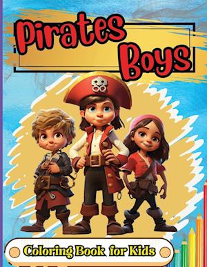 Pirates Boys Coloring Book for Kids