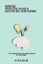 Study of cognitive and affective factors of subjective well-being in women 