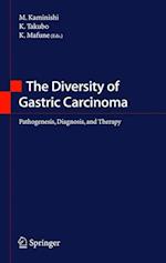 The Diversity of Gastric Carcinoma